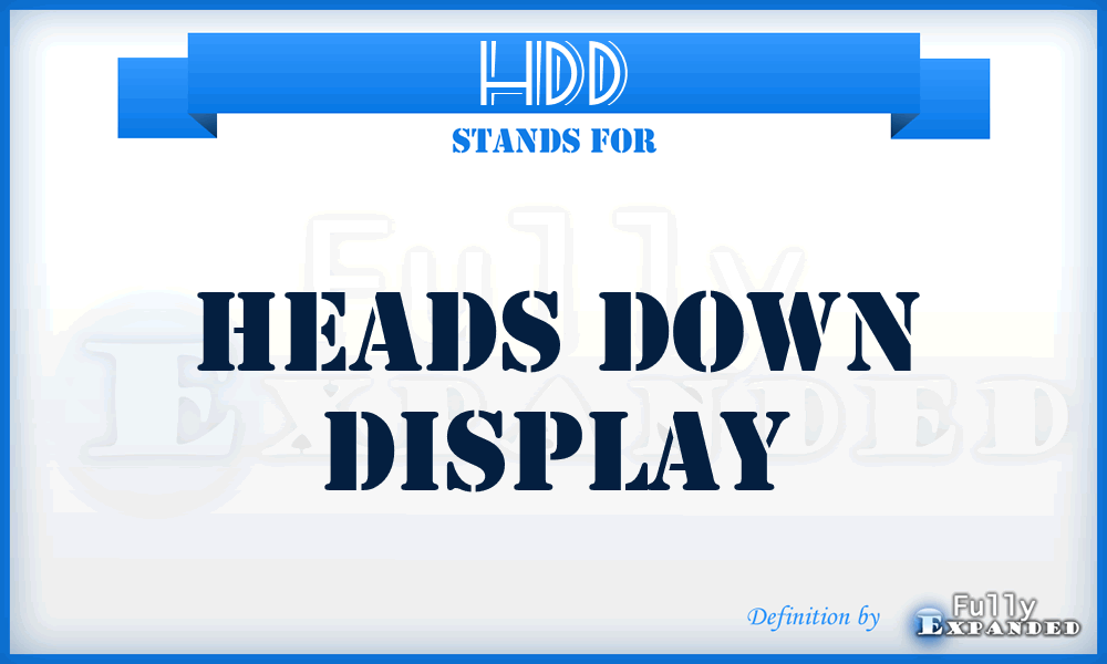 HDD - Heads Down Display