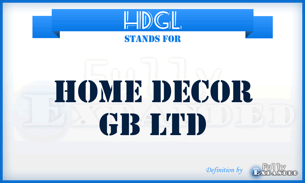 HDGL - Home Decor Gb Ltd