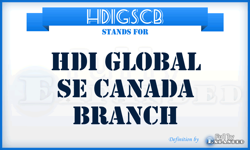 HDIGSCB - HDI Global Se Canada Branch