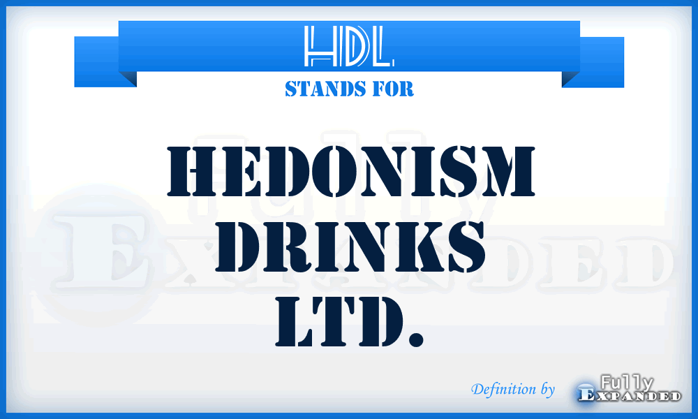HDL - Hedonism Drinks Ltd.