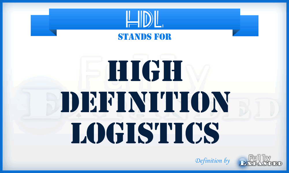 HDL - High Definition Logistics