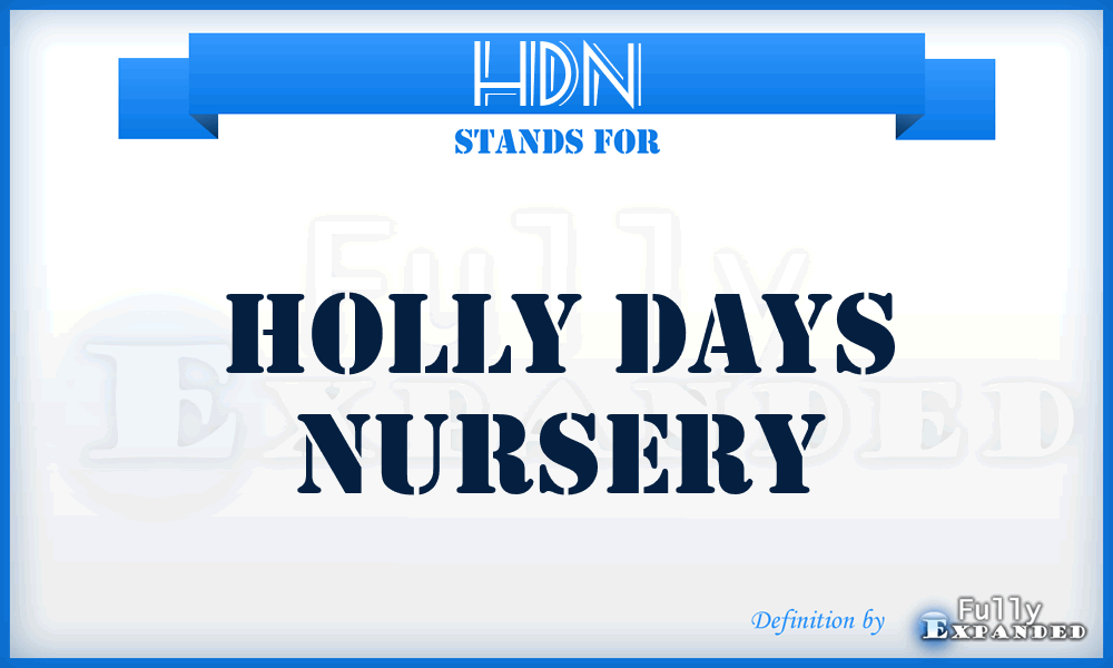 HDN - Holly Days Nursery