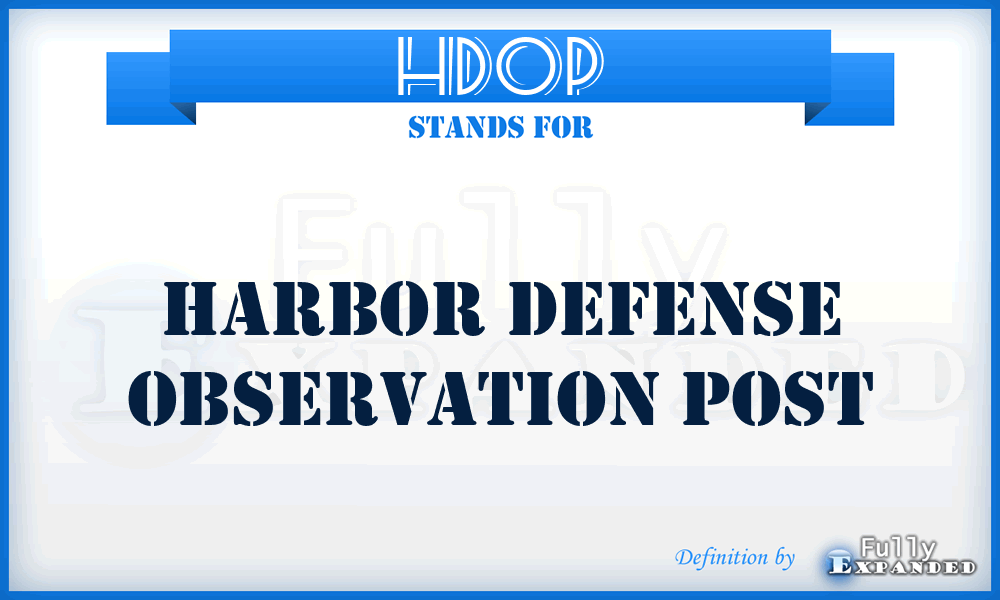 HDOP - Harbor Defense Observation Post