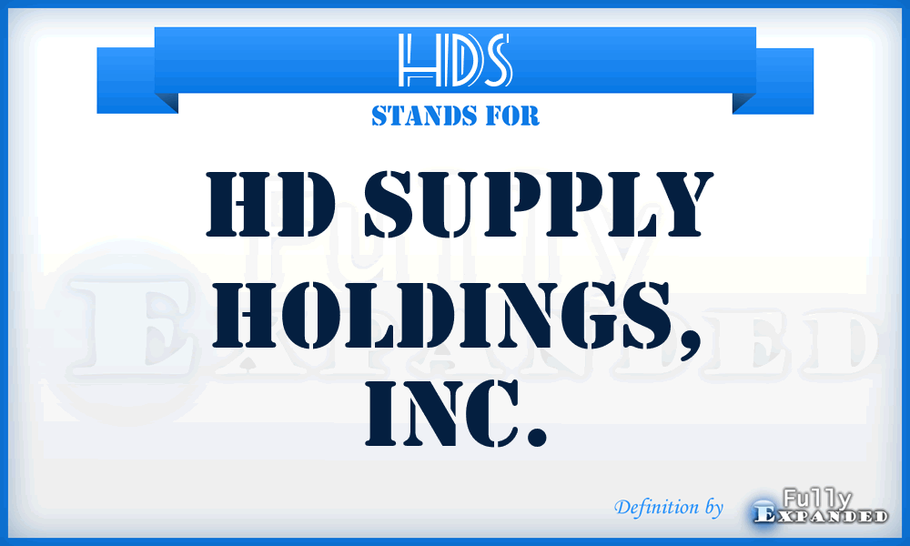 HDS - HD Supply Holdings, Inc.