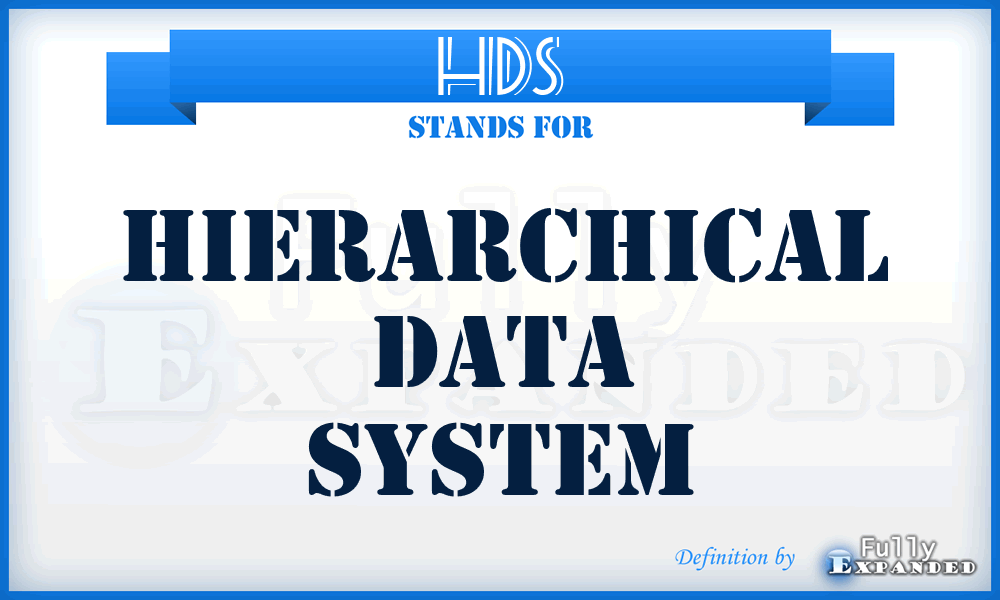 HDS - Hierarchical Data System
