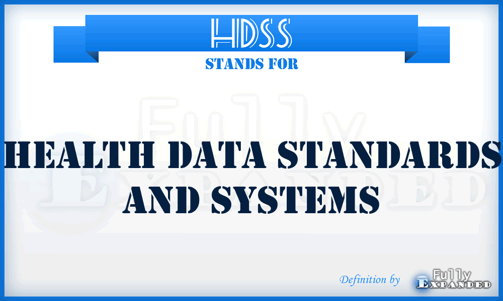 HDSS - Health Data Standards and Systems