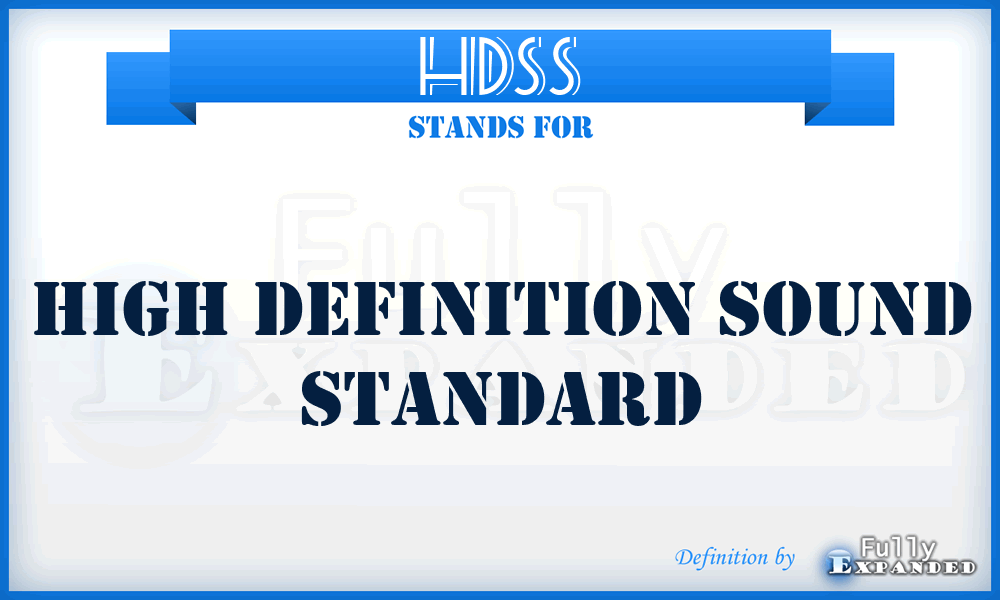 HDSS - High Definition Sound Standard