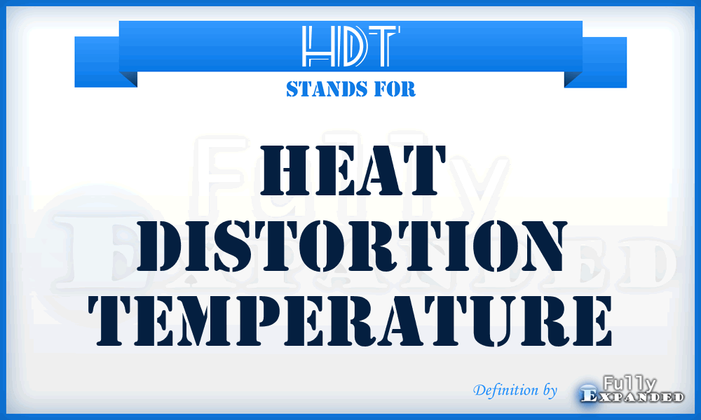 HDT - Heat Distortion Temperature