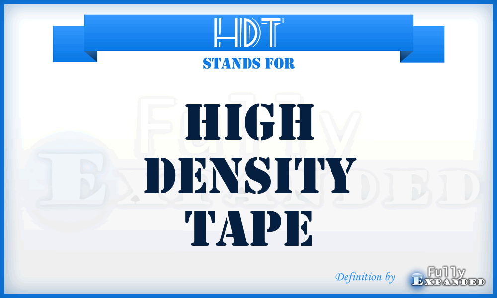 HDT - High Density Tape