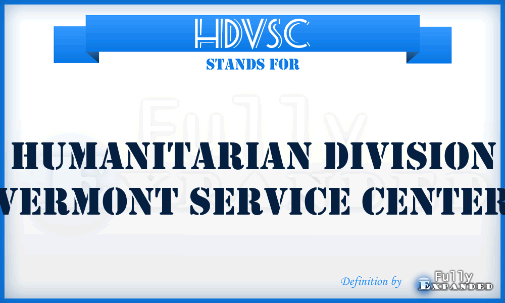 HDVSC - Humanitarian Division Vermont Service Center