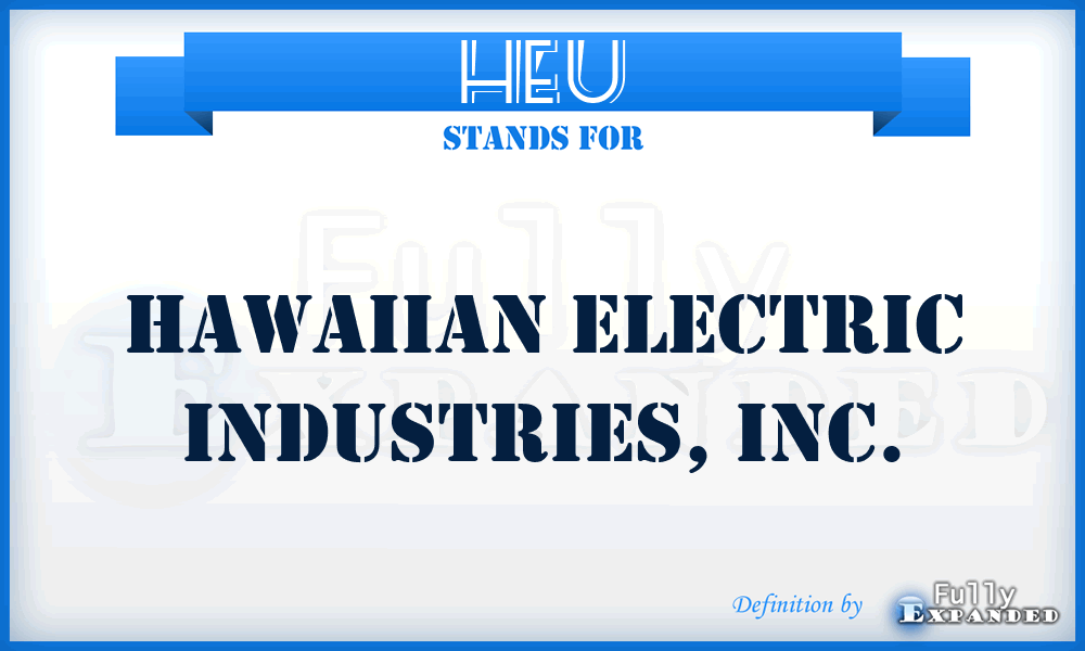 HE^U - Hawaiian Electric Industries, Inc.