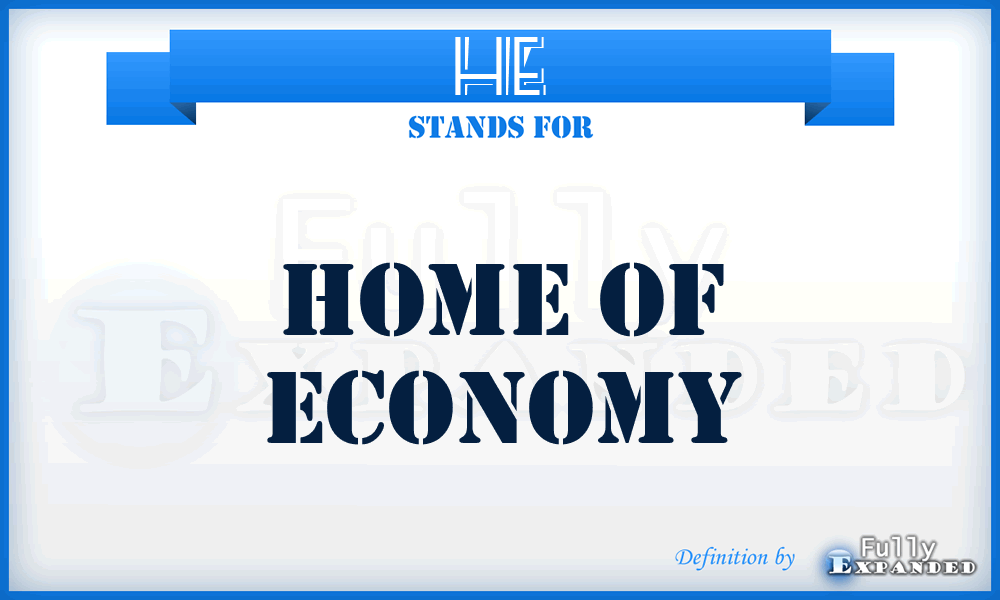 HE - Home of Economy