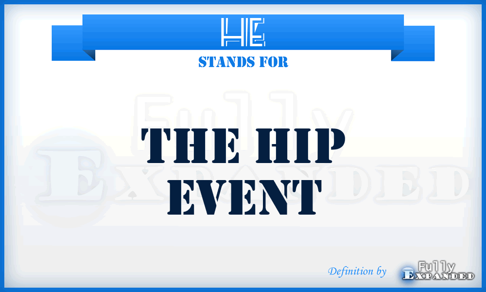 HE - The Hip Event