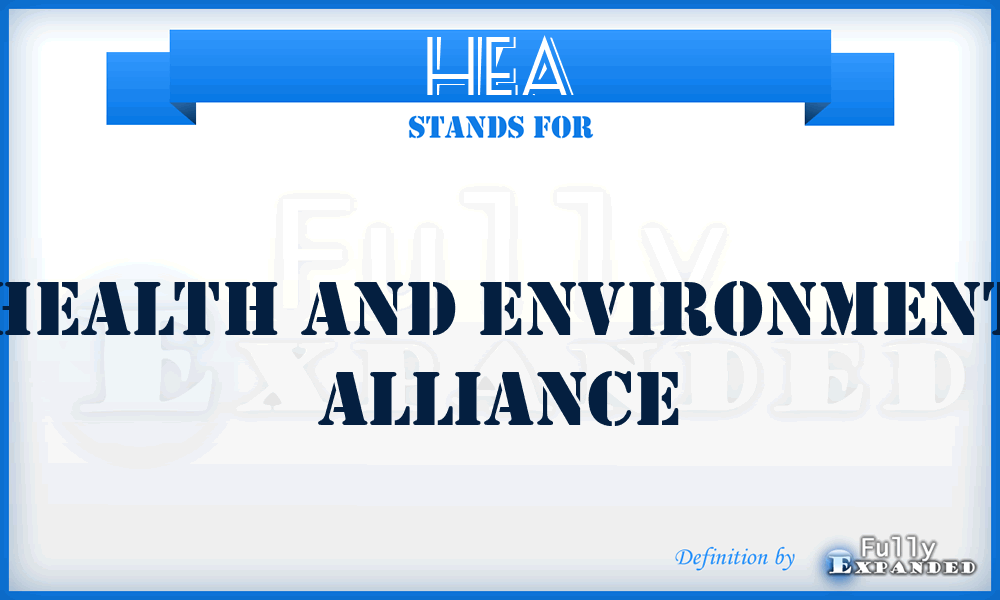 HEA - Health and Environment Alliance