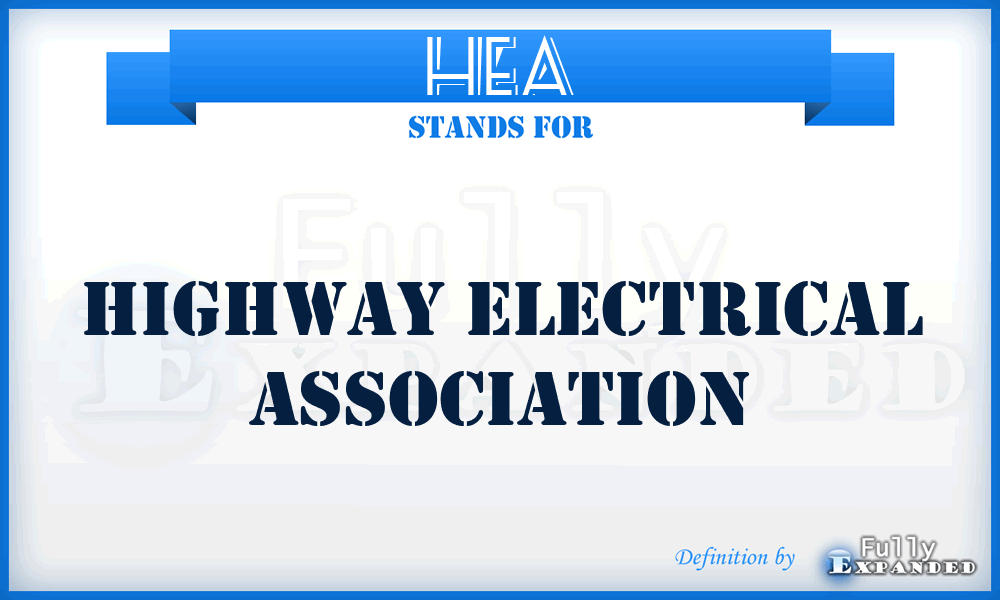 HEA - Highway Electrical Association