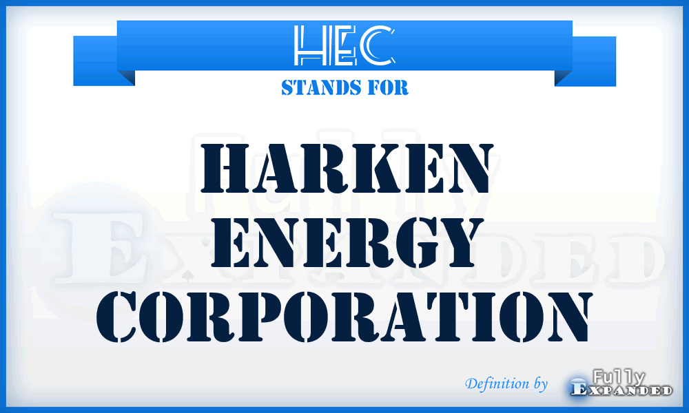 HEC - Harken Energy Corporation