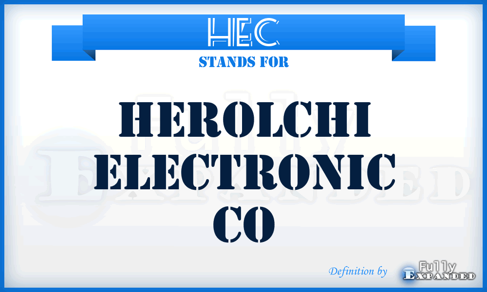 HEC - Herolchi Electronic Co