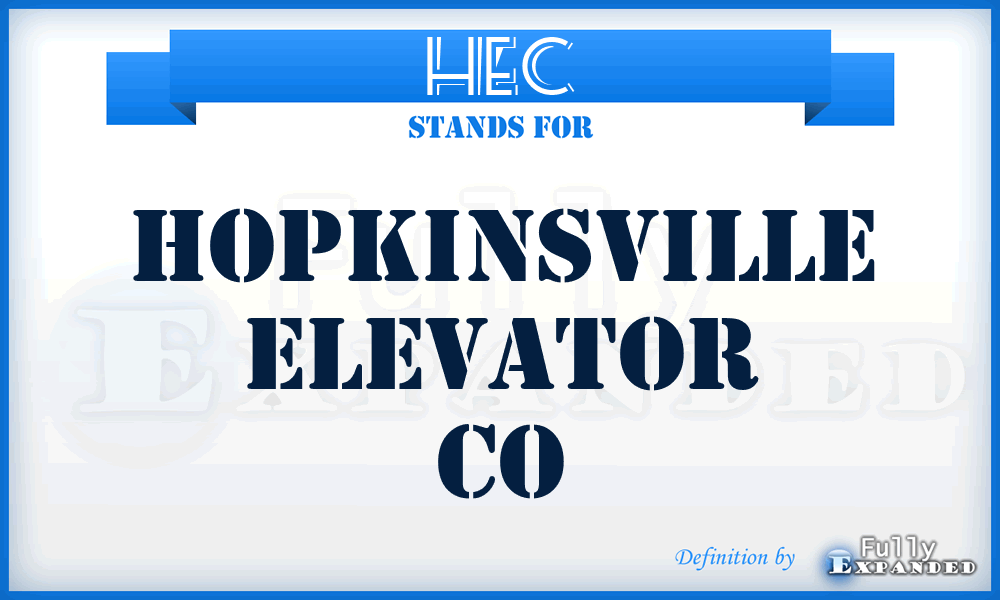 HEC - Hopkinsville Elevator Co