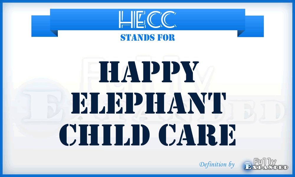 HECC - Happy Elephant Child Care