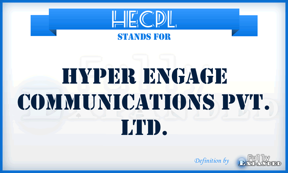 HECPL - Hyper Engage Communications Pvt. Ltd.