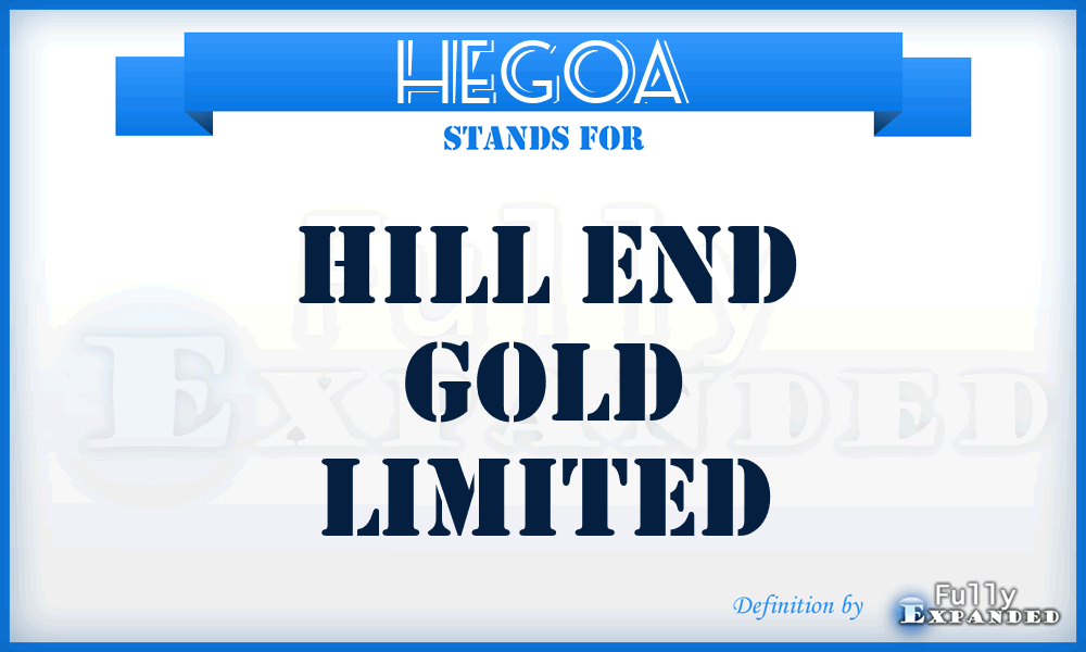 HEGOA - Hill End Gold Limited
