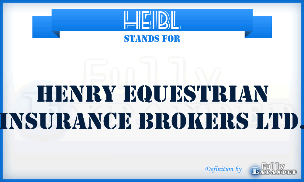 HEIBL - Henry Equestrian Insurance Brokers Ltd.