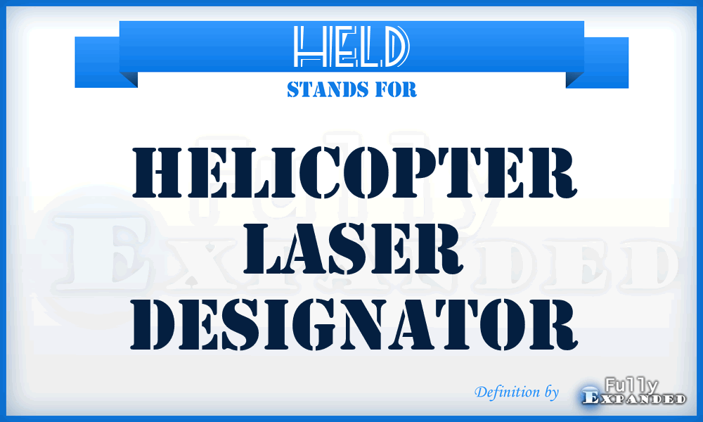 HELD - Helicopter Laser Designator