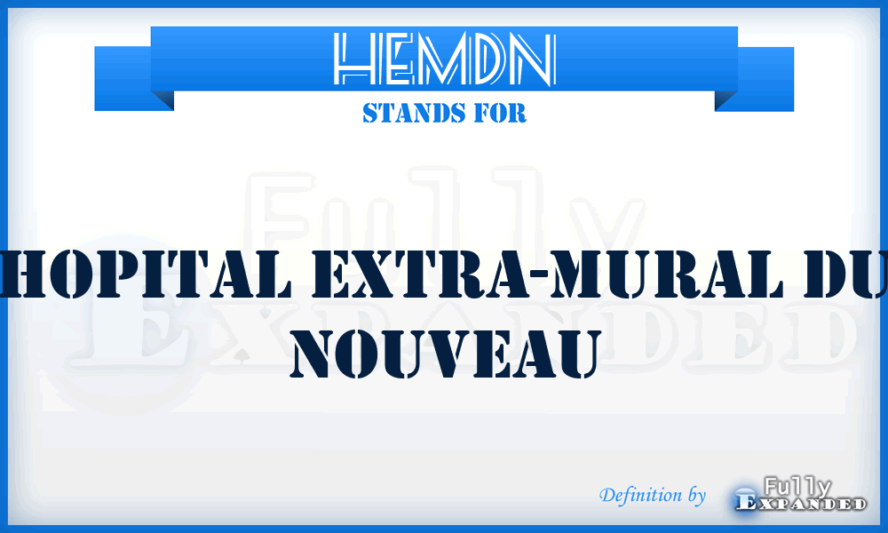 HEMDN - Hopital Extra-Mural Du Nouveau