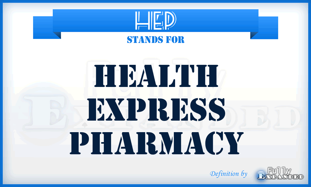 HEP - Health Express Pharmacy