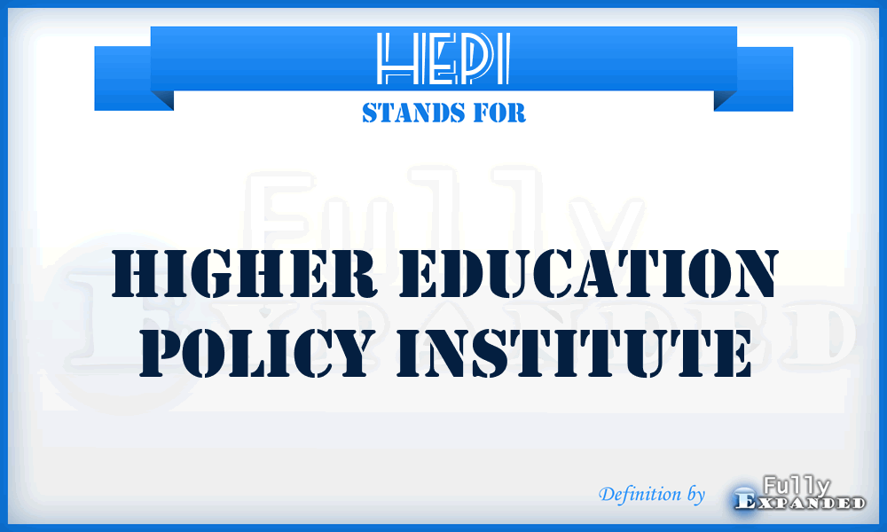 HEPI - Higher Education Policy Institute