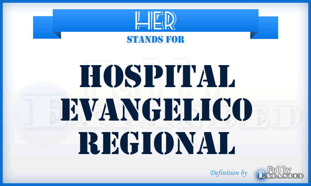 HER - Hospital Evangelico Regional
