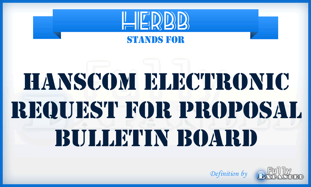 HERBB - Hanscom Electronic Request For Proposal Bulletin Board
