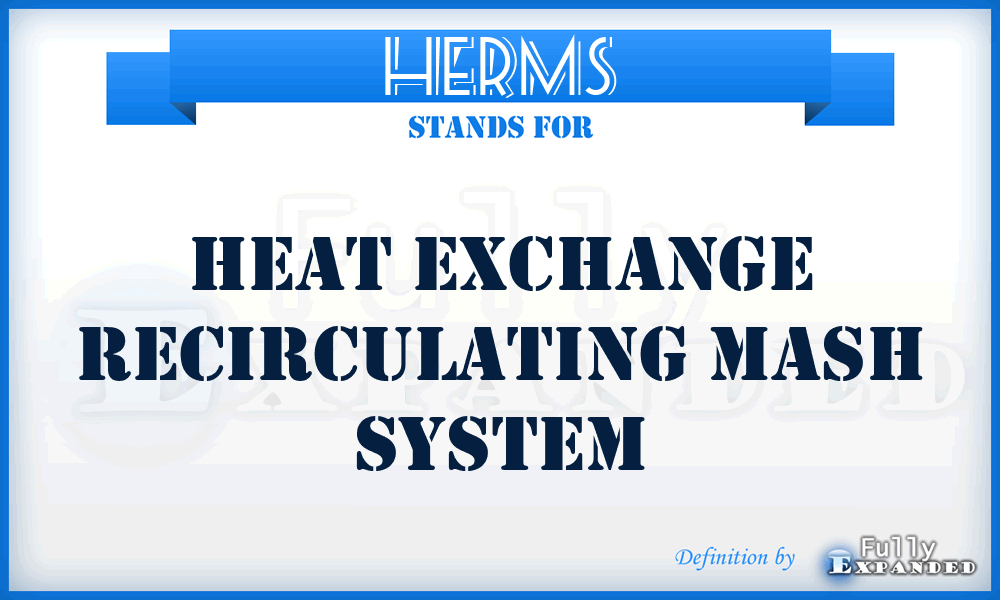 HERMS - Heat Exchange Recirculating Mash System