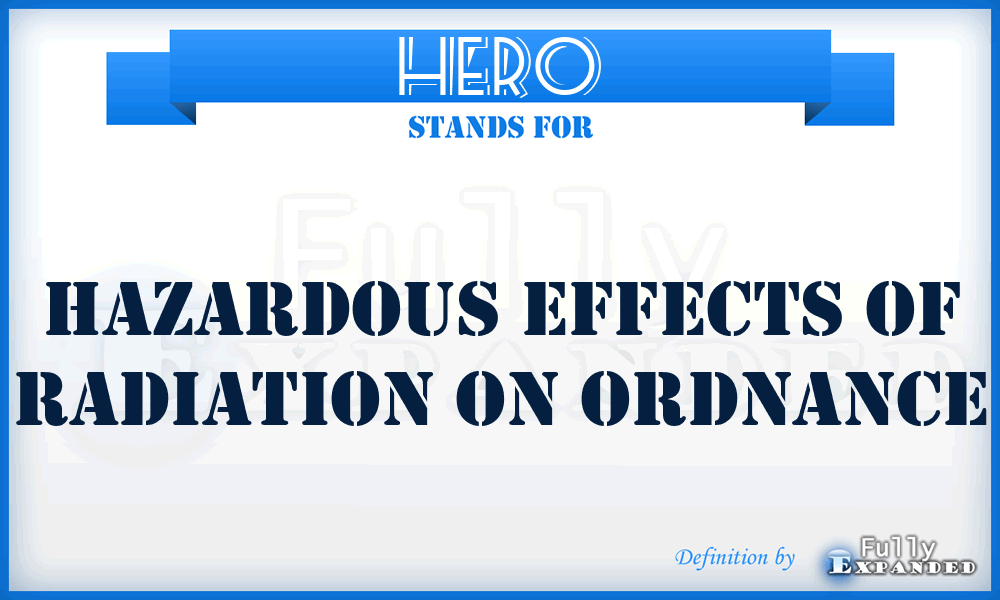 HERO - Hazardous Effects of Radiation on Ordnance