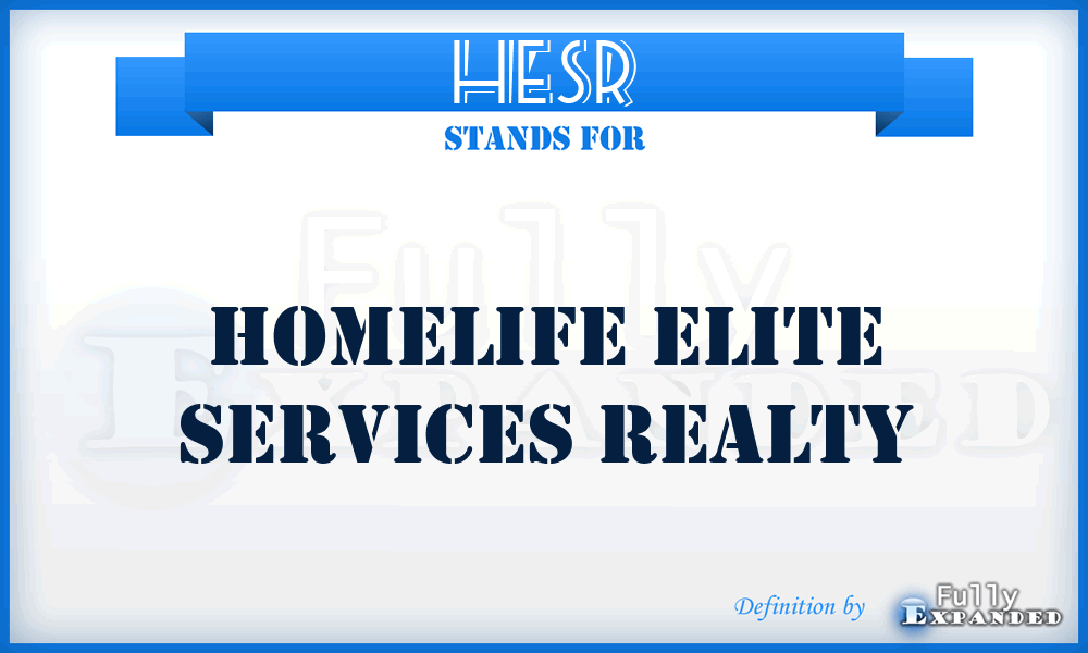 HESR - Homelife Elite Services Realty