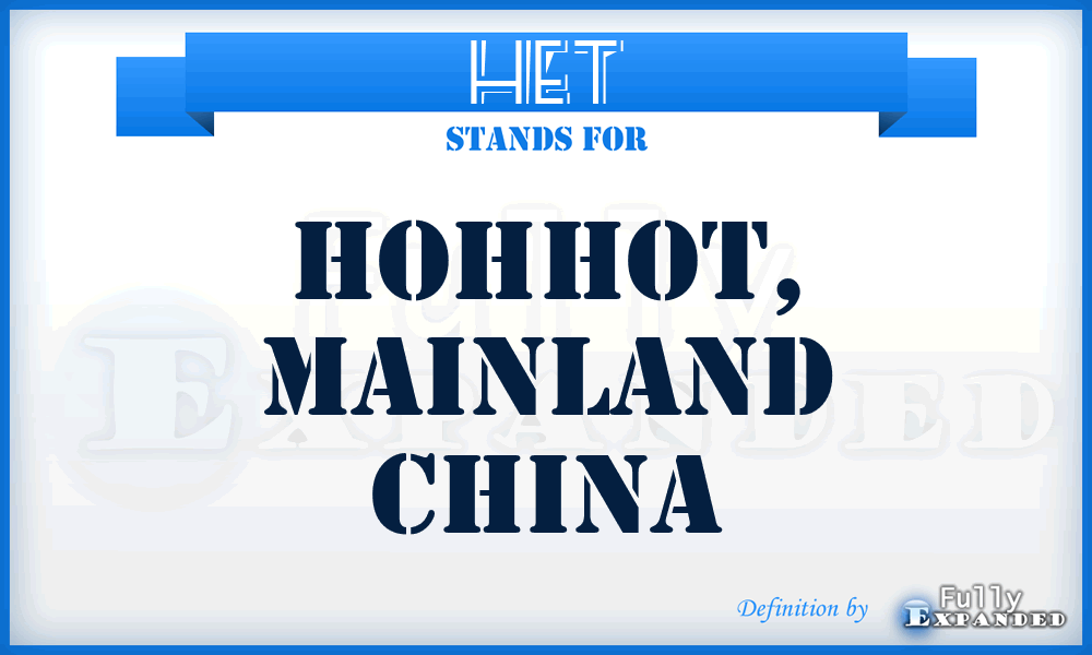 HET - Hohhot, Mainland China