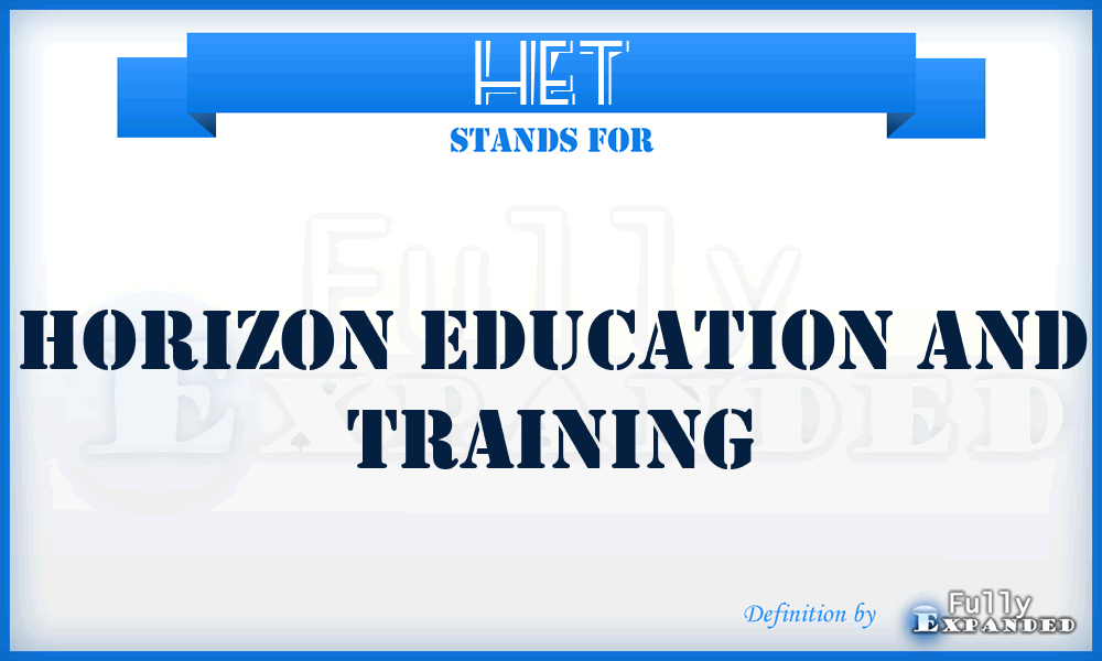 HET - Horizon Education and Training