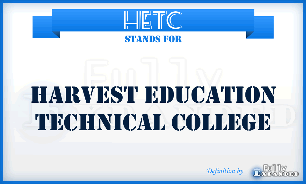 HETC - Harvest Education Technical College