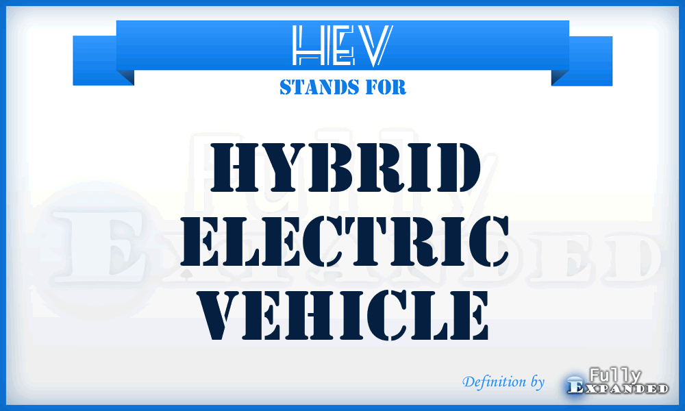 HEV - Hybrid Electric Vehicle