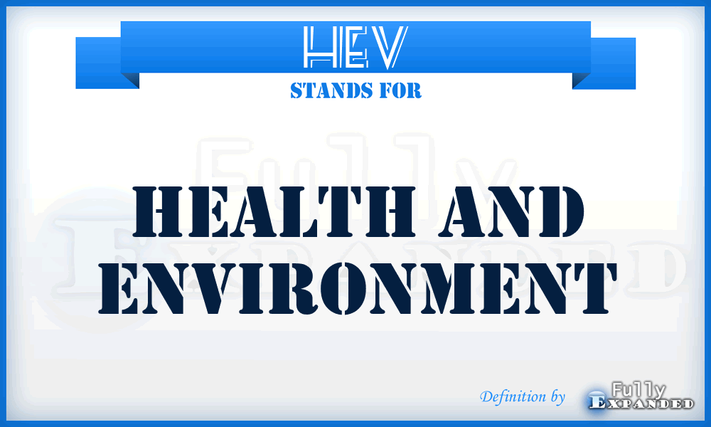 HEV - health and environment