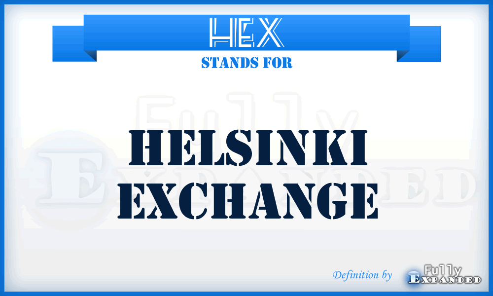 HEX - Helsinki EXchange