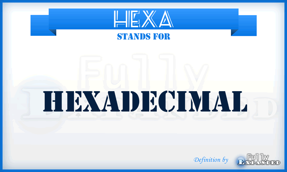 HEXA - Hexadecimal