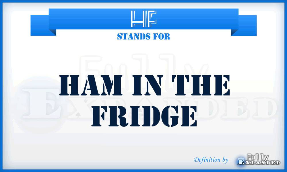 HF - Ham in the Fridge