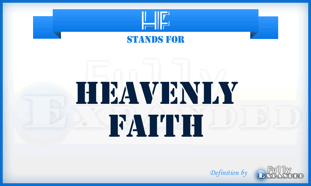 HF - Heavenly Faith