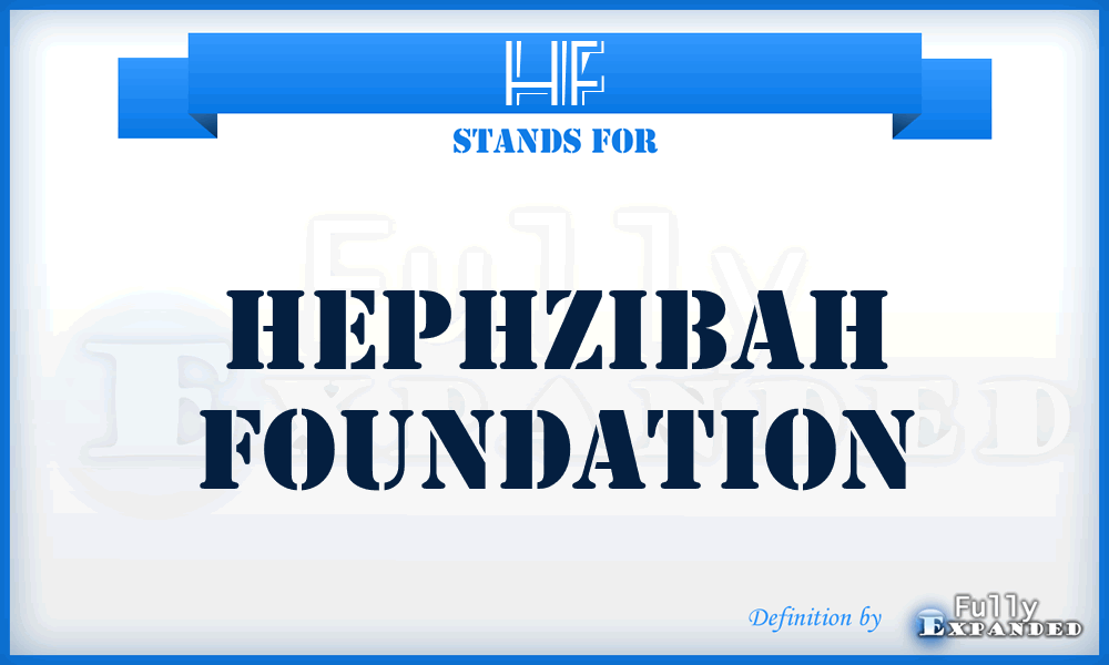 HF - Hephzibah Foundation