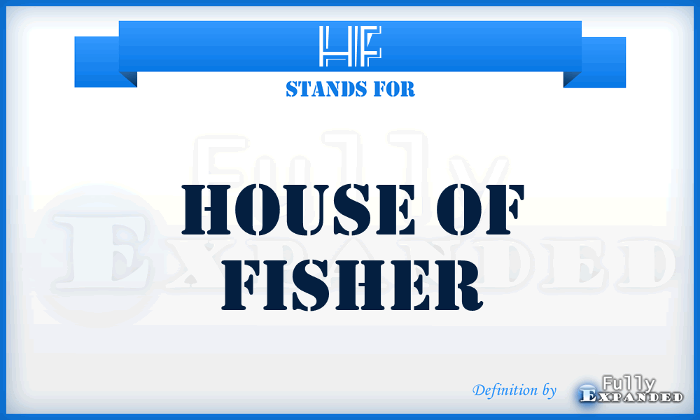 HF - House of Fisher