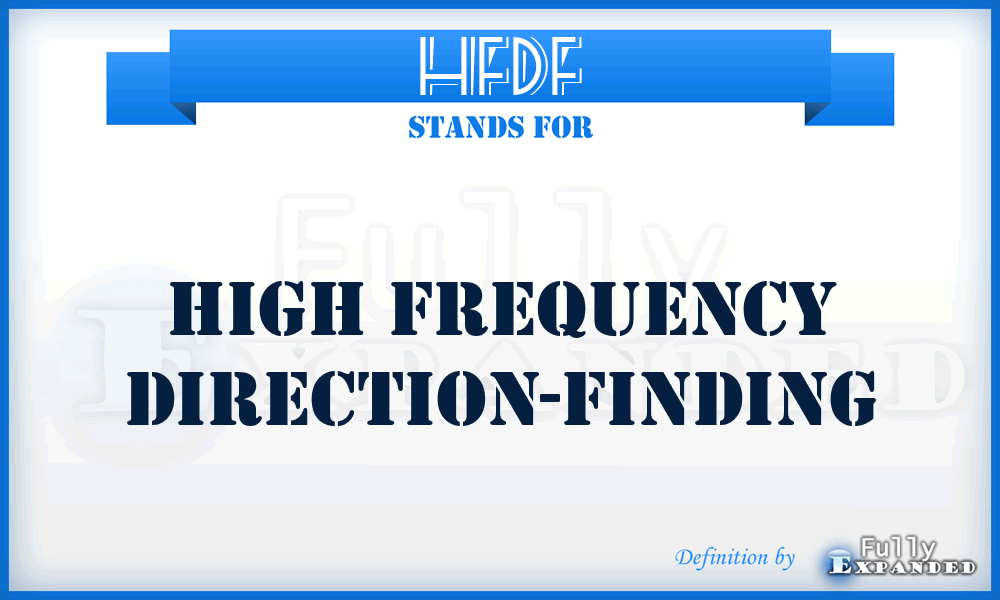 HFDF - high frequency direction-finding
