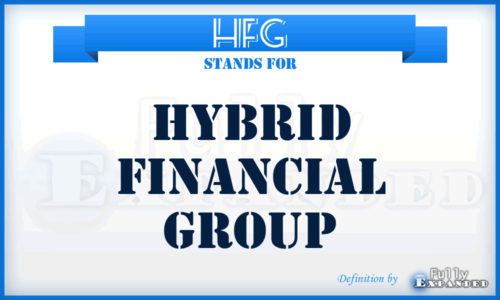 HFG - Hybrid Financial Group