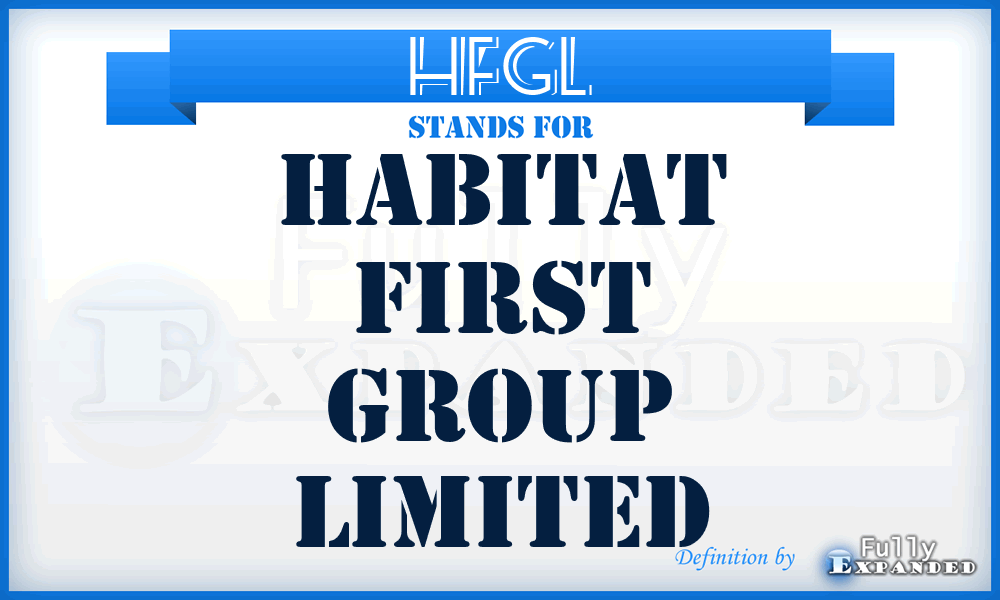 HFGL - Habitat First Group Limited