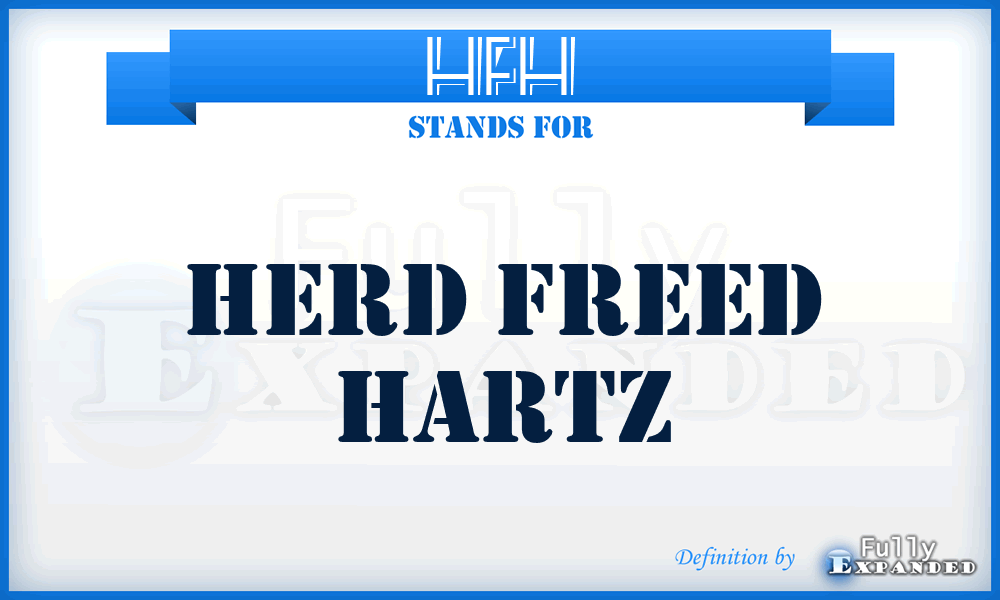 HFH - Herd Freed Hartz